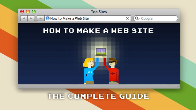 How To Make A Website: The Complete Beginner’s Guide