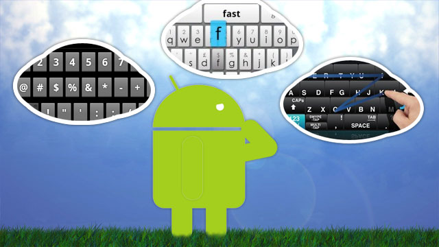 How To Find The Right Android Keyboard For You