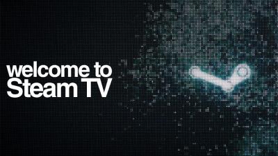 Valve Brings Steam To TVs