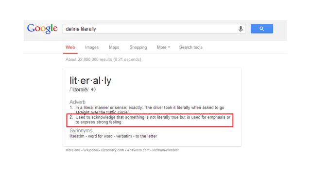 Google’s Definition Of Literally Literally Isn’t Literal