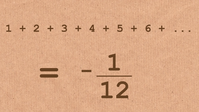 The Sum Of 1 + 2 + 3 + 4 + 5 + … Until Infinity Is Somehow -1/12