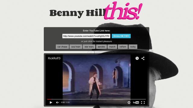 Sped Up YouTube Videos + The Benny Hill Theme = One Amazing Website