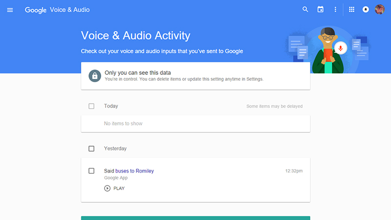 How To Find And Delete Everything You’ve Ever Said To Google Now