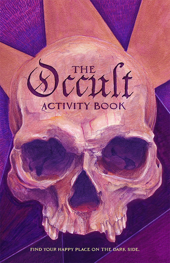 Attention, Artistic Creatures Of The Night: You Need A Copy Of The Occult Activity Book 
