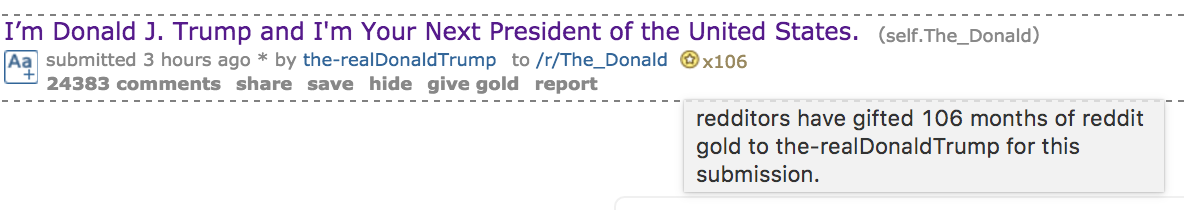 Redditors Gift Trump Up To $700 In Worthless Reddit Gold During His AMA