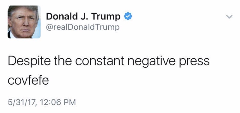 President Trump Pretends Like He Meant To Tweet ‘Covfefe’