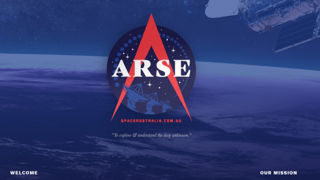 I Wish Australia’s New Space Agency Was Called ARSE