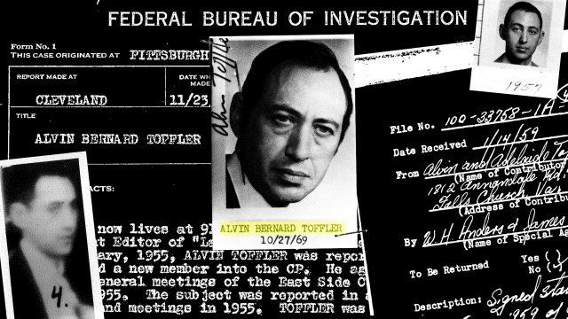 Alvin Toffler Investigated By FBI For Communist Activities According To Newly Released Files