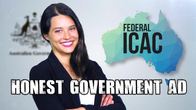 Honest Government Ad Sledges Federal Anti-Corruption Commission (Because We Don’t Have One)