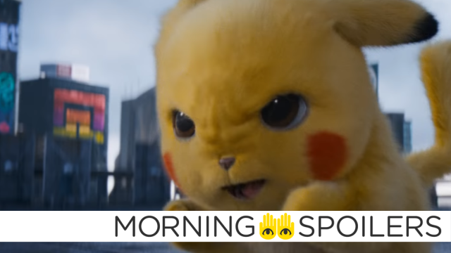 Updates From Detective Pikachu, Godzilla: King Of The Monsters, And More