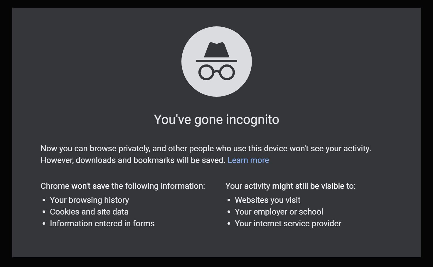 This is the warning you see in Chrome anytime you open a blank tab in Incognito Mode. (Screenshot: Sam Rutherford, Gizmodo)