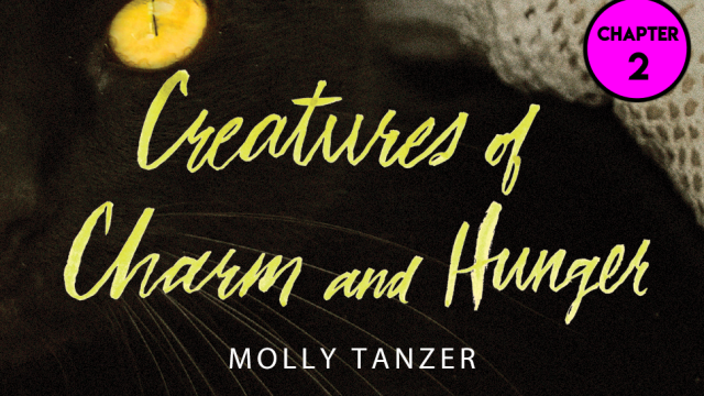 Read Creatures of Charm and Hunger: Chapter 2