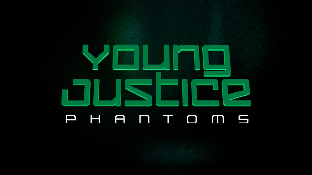 The Fourth Season of Young Justice Is Called Phantoms