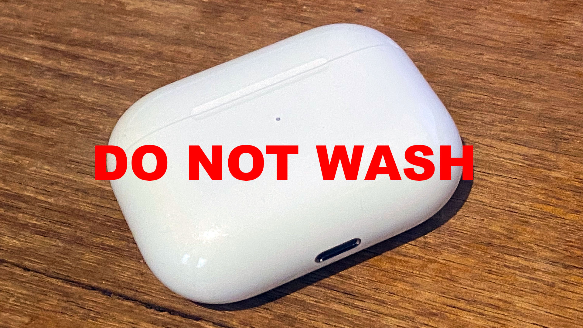 This Is What Happens When You Put Your AirPods Through the Washing