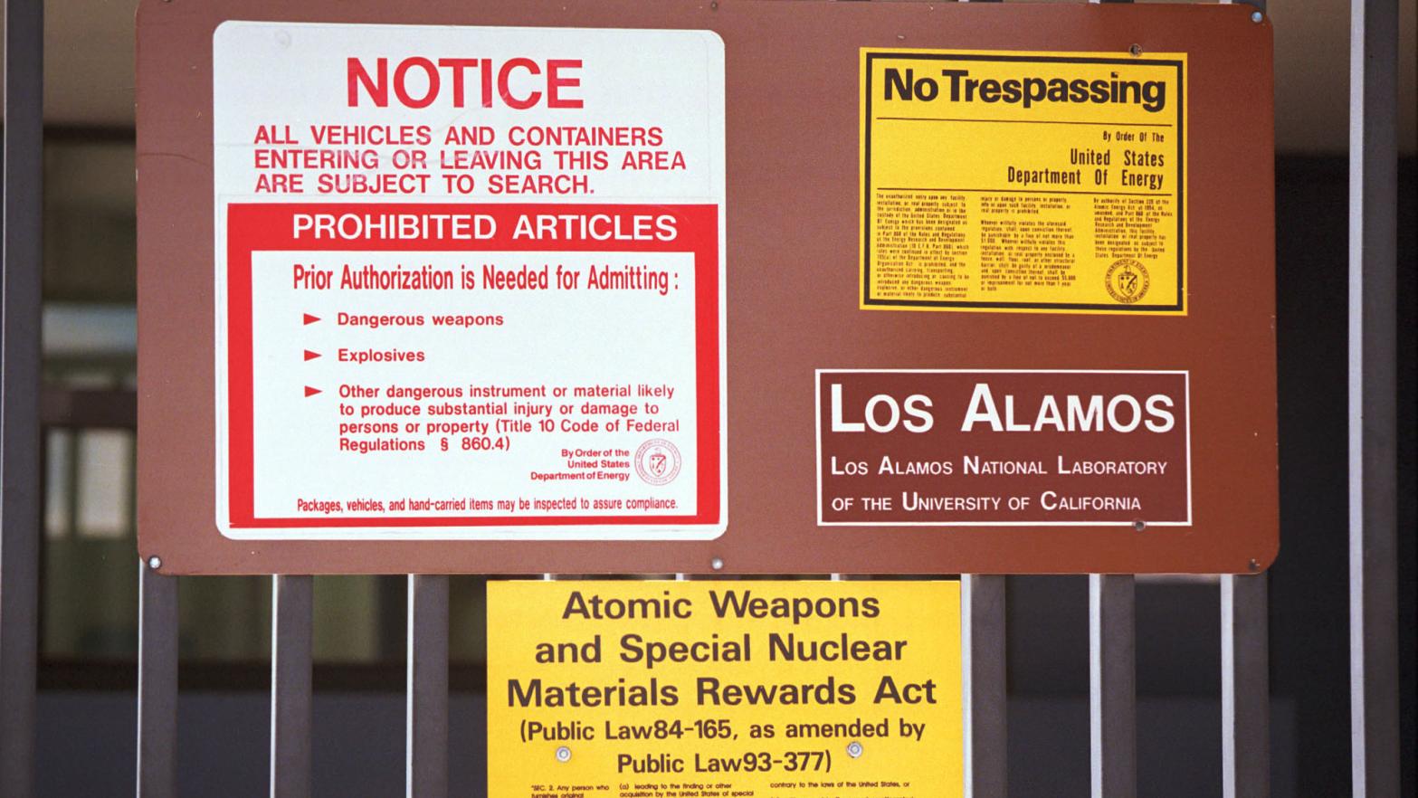 A sign posted outside Los Alamos National Laboratory, one of the nation's nuclear weapons development sites. (Photo: Joe Raedle/Newsmakers, Getty Images)