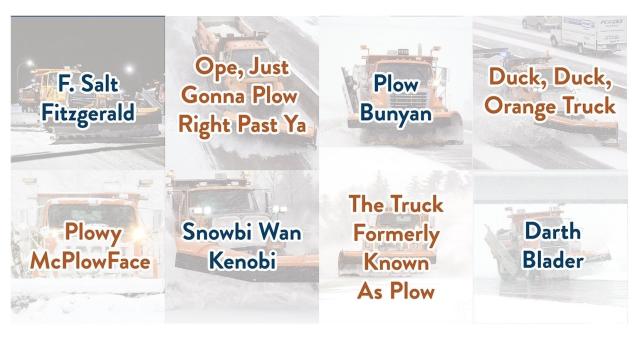 Minnesota Held A Contest To Name Its Snowplows And The Results Will Give You A Hearty Chuckle