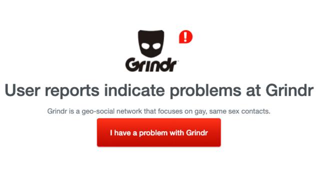 Grindr Is Down So Users Are Hitting The Downdetector Comment Section To Pick Up