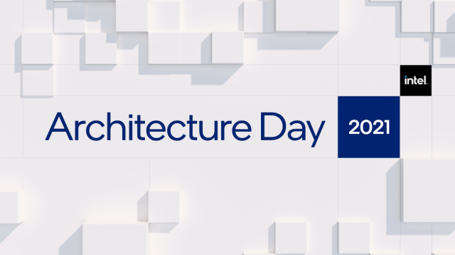 Intel Details ‘Biggest Shifts in a Generation’ at Architecture Day 2021