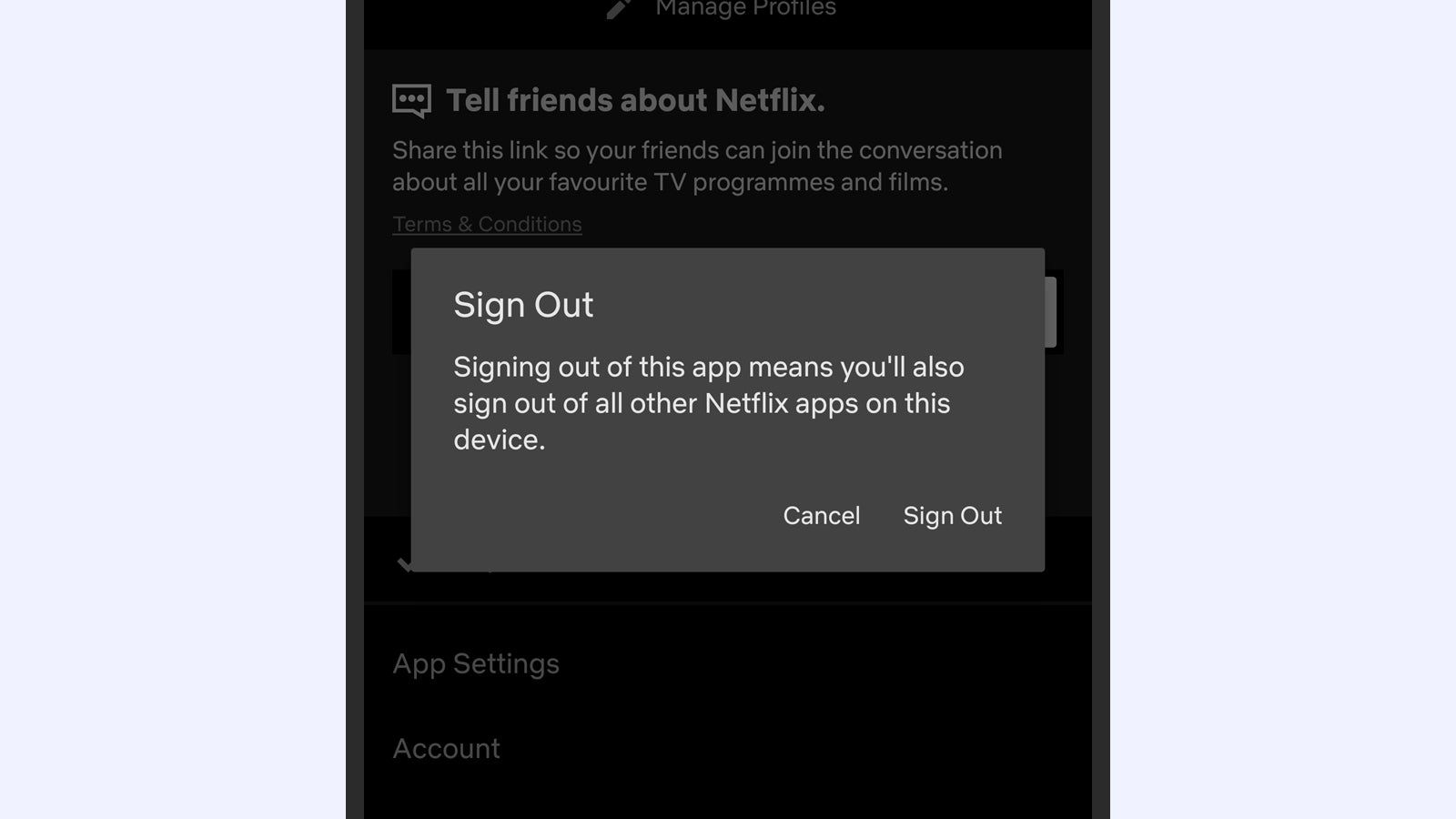 It's a good idea to sign out of apps before resetting. (Screenshot: Netflix)