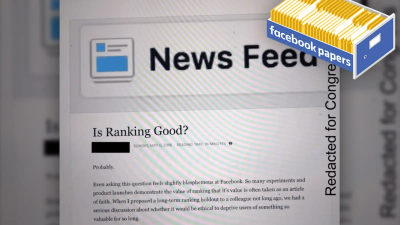 We’re Publishing the Facebook Papers. Here’s What They Say About the Ranking Algorithms That Control Your News Feed.