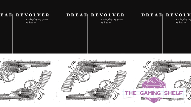 The Gaming Shelf Rides Into the Haunted West With Dread Revolver