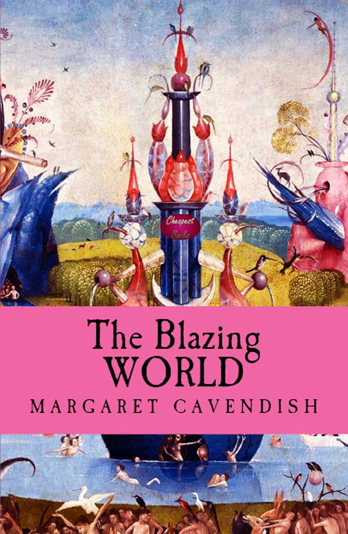 Cover of Cheapest Books' publication of The Blazing World. (Image: Cheapest Books)