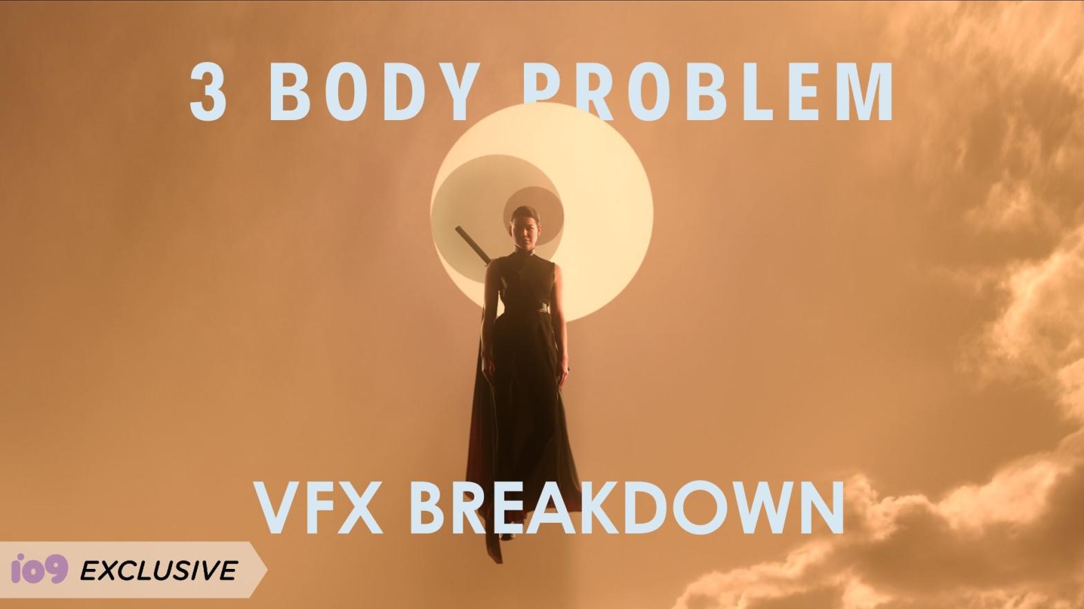 3 Body Problem’s VFX Designer on Creating a Sci-Fi World